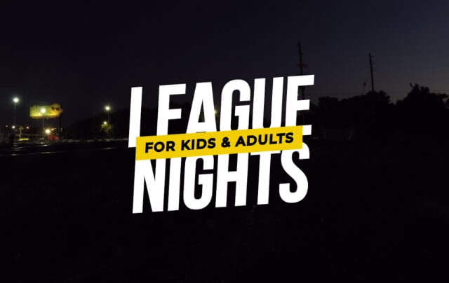 Kid & Adult League Nights